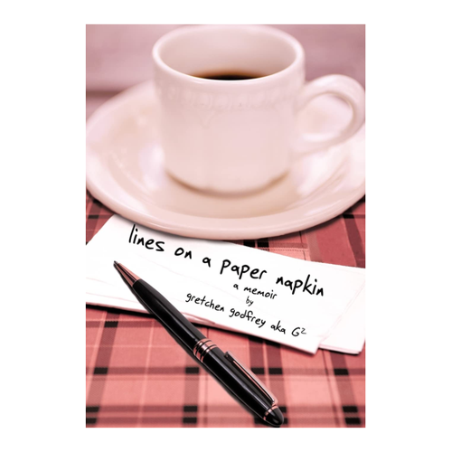 Bild von Lines on a Paper Napkin: A Memoir von Gretchen Godfrey