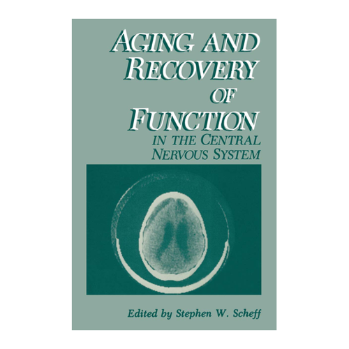 Bild von Aging and Recovery of Function in the Central Nervous System