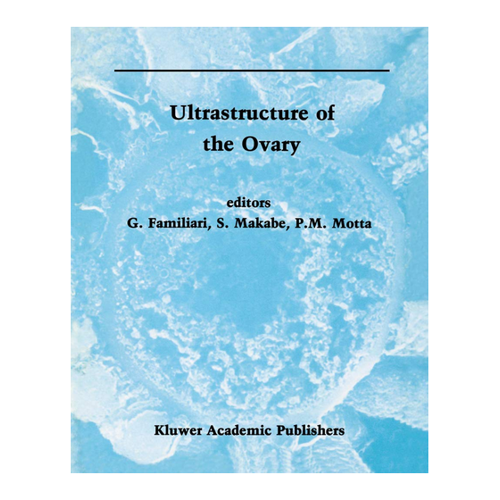 Bild von Ultrastructure of the Ovary – Fachbuch über die Ovarialstruktur