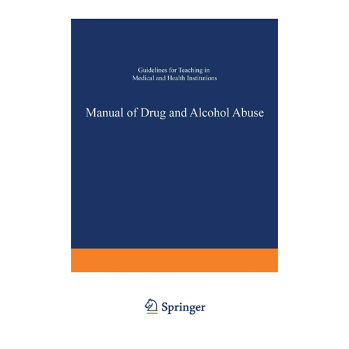 Bild von Manual of Drug and Alcohol Abuse – Ein umfassendes Handbuch