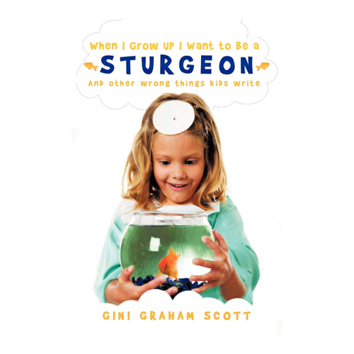 Bild von When I Grow Up I Want to Be a Sturgeon: Ein einzigartiges Kinderbuch