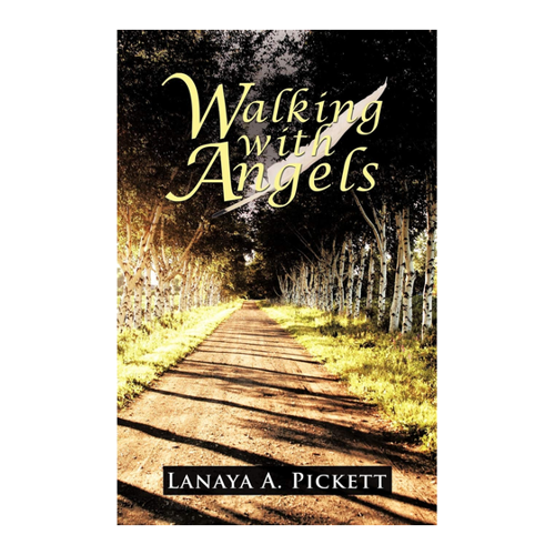 Bild von Walking with Angels von Lanaya A. Pickett