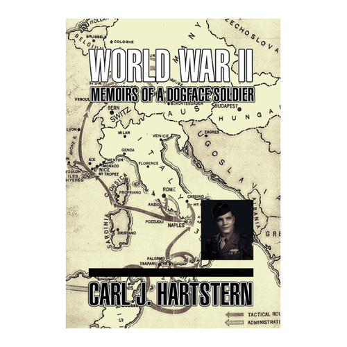 Bild von World War II Memoirs: Of a Dogface Soldier von Carl J. Hartstern