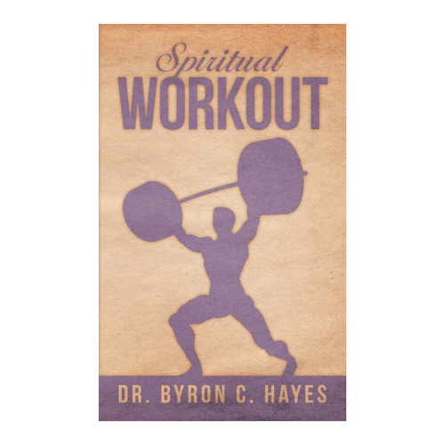 Bild von Spiritual Workout von Byron C. Hayes