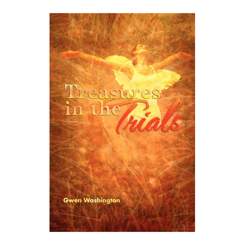 Bild von Treasures in the Trials von Gwen Washington