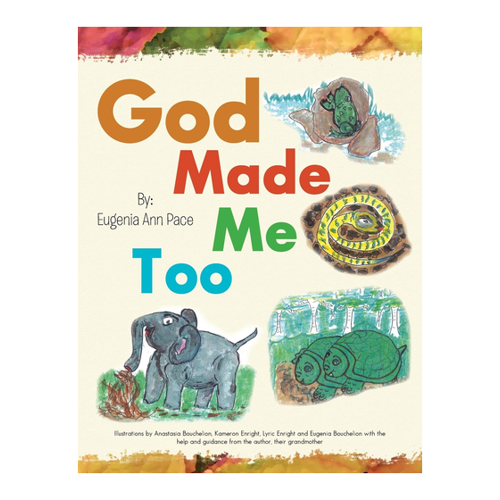 Bild von God Made Me Too – Ein Kinderbuch von Eugenia Ann Pace