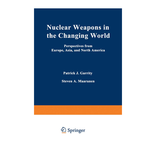 Bild von Nuclear Weapons in the Changing World: Ein umfassender Blick auf die geopolitischen Herausforderungen
