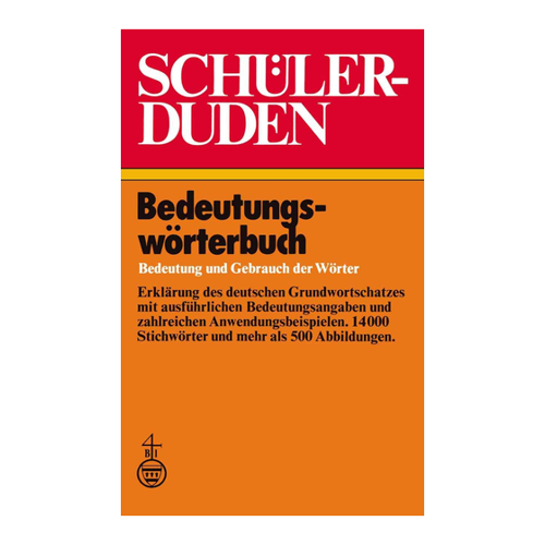 Bild von Schülerduden Bedeutungswörterbuch: Bedeutung und Gebrauch der Wörter