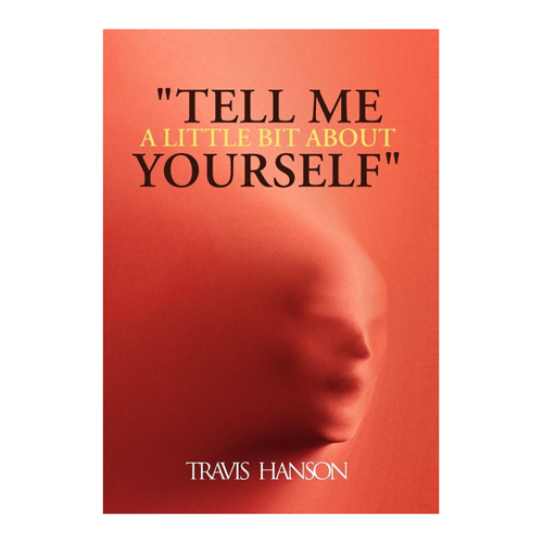 Bild von Tell Me a Little Bit About Yourself von Travis Hanson