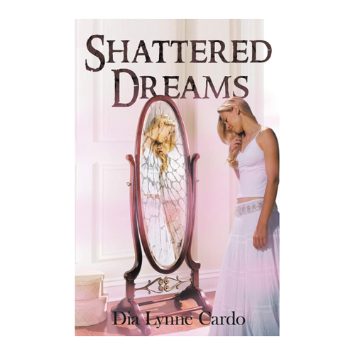 Bild von Shattered Dreams von Dia Lynne – Eine spannende Lektüre für alle Bücherliebhaber