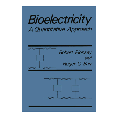 Bild von Bioelectricity: A Quantitative Approach von Robert Plonsey