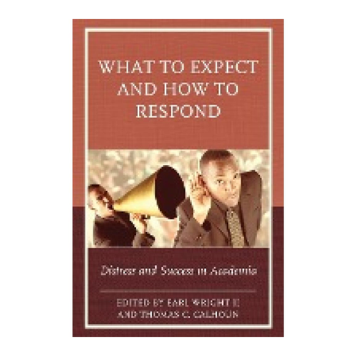 Bild von What to Expect and How to Respond: Distress and Success in Academia