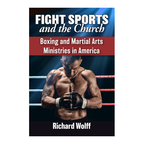 Bild von Fight Sports and the Church: Boxing and Martial Arts Ministries in America