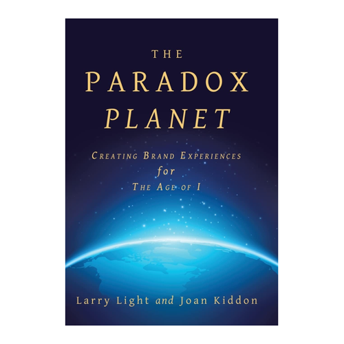 Bild von The Paradox Planet: Creating Brand Experiences for the Age of I