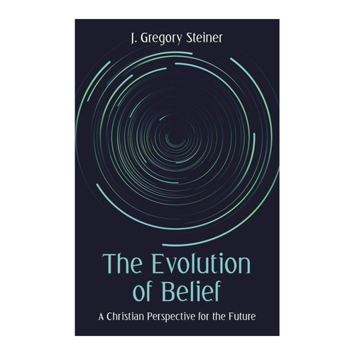 Bild von The Evolution of Belief: A Christian Perspective for the Future