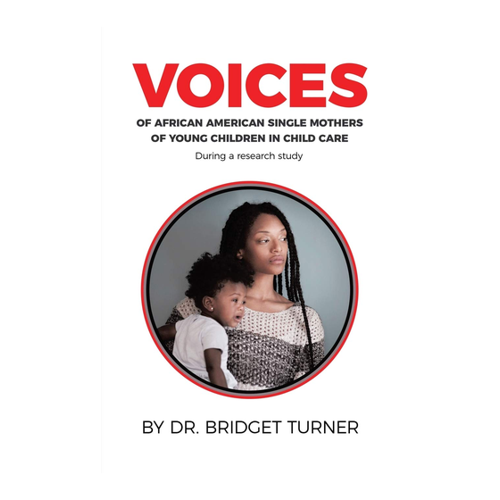 Bild von Voices of African American Single Mothers of Young Children in Child Care