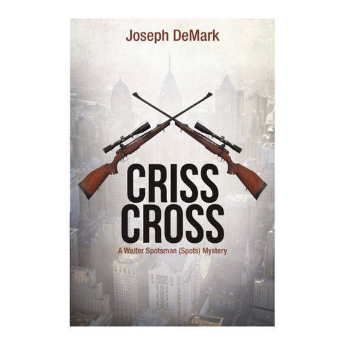 Bild von Joseph DeMark: Criss Cross - Ein spannender Kriminalroman