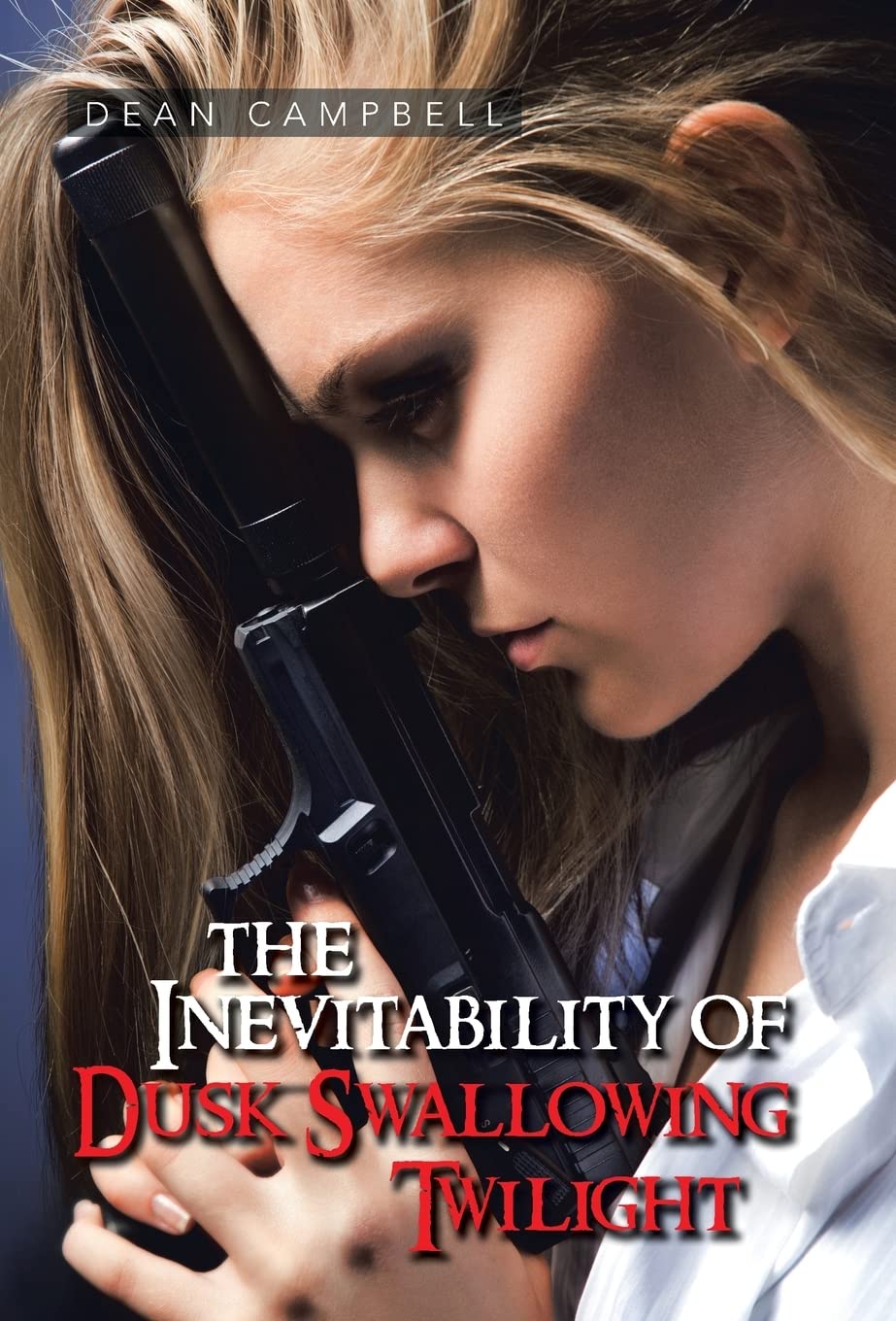 Bild von Campbell, Dean: The Inevitability of Dusk Swallowing Twilight