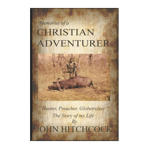 Bild von Hitchcock, John: Memories of a Christian Adventurer