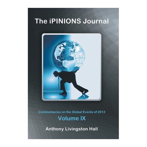 Bild von The iPINIONS Journal: Commentaries on the Global Events of 2013 - Volume IX