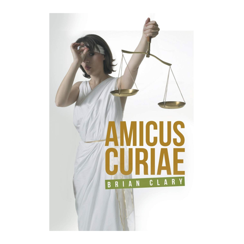 Bild von Brian Clary: Amicus Curiae - Ein fesselnder Thriller
