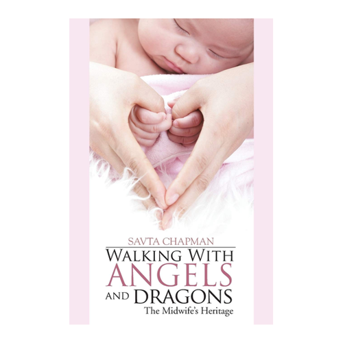 Bild von Walking with Angels and Dragons: The Midwife's Heritage