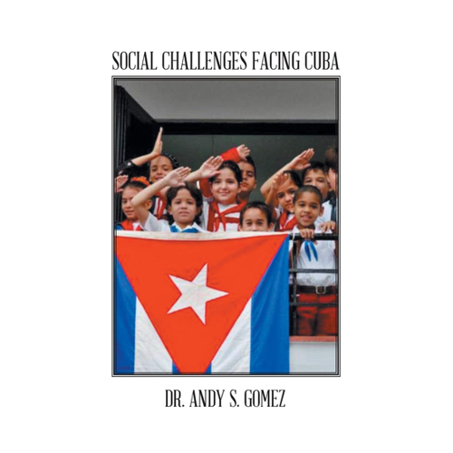 Bild von Social Challenges Facing Cuba von Andy S. Gomez
