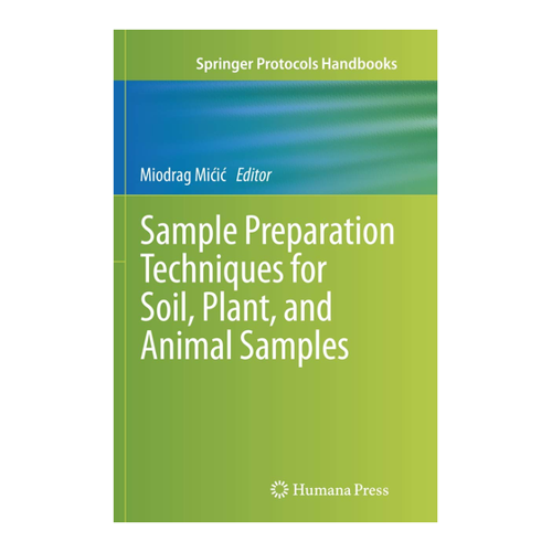 Bild von Sample Preparation Techniques for Soil, Plant, and Animal Samples
