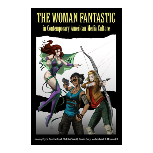 Bild von Woman Fantastic in Contemporary American Media Culture