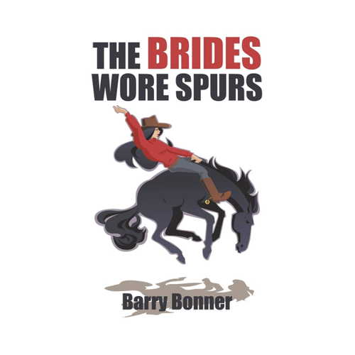 Bild von The Brides Wore Spurs von Barry Bonner