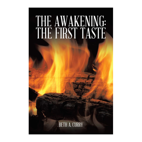 Bild von The Awakening - The First Taste von Beth A. Curry