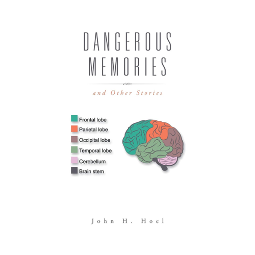 Bild von Dangerous Memories: And Other Stories von John H. Hoel
