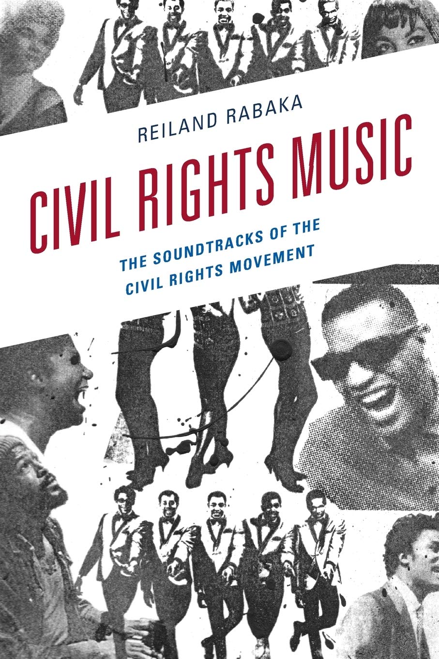 Bild von Civil Rights Music: The Soundtracks of the Civil Rights Movement