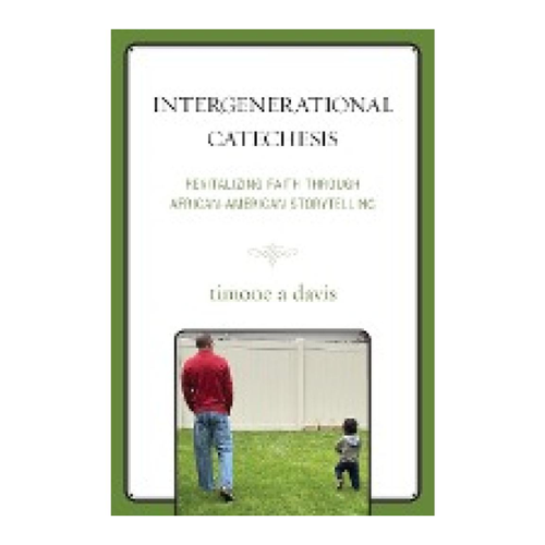 Bild von Intergenerational Catechesis: Revitalizing Faith through African-American Storytelling