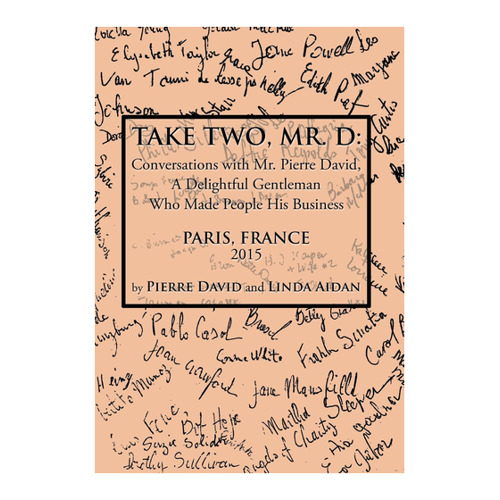 Bild von David, Pierre: Take Two, Mr. D.: Conversations With Mr. Pierre David