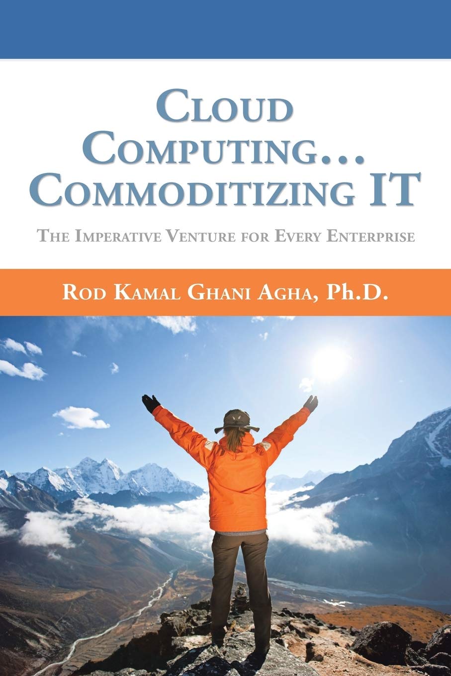 Bild von Cloud Computing. . . Commoditizing It: The Imperative Venture For Every Enterprise