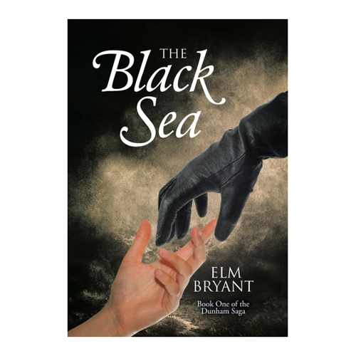 Bild von Elm Bryant: The Black Sea - Ein fesselndes historisches Abenteuer
