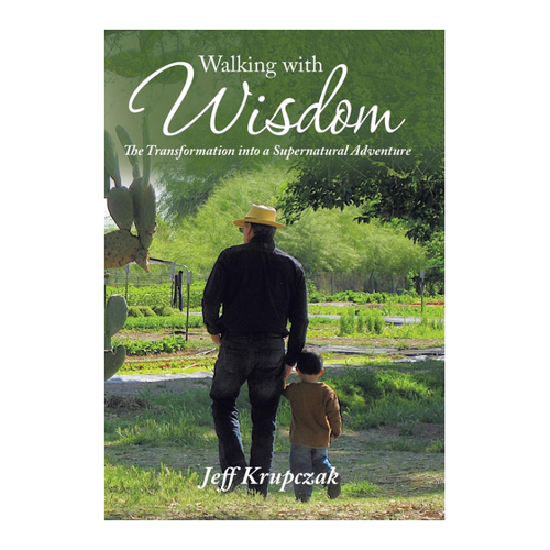 Bild von Walking with Wisdom: The Transformation into a Supernatural Adventure