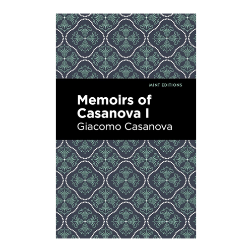 Bild von Memoirs of Casanova Volume I – Ein Blick in die Vergangenheit