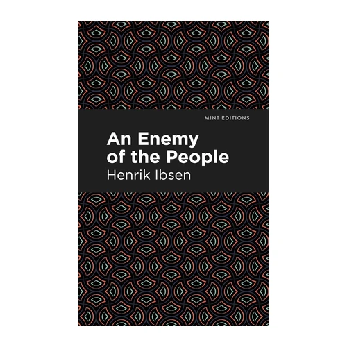 Bild von Ibsen, Henrik: An Enemy of the People, An Enemy of the People (Mint Editions (Plays))
