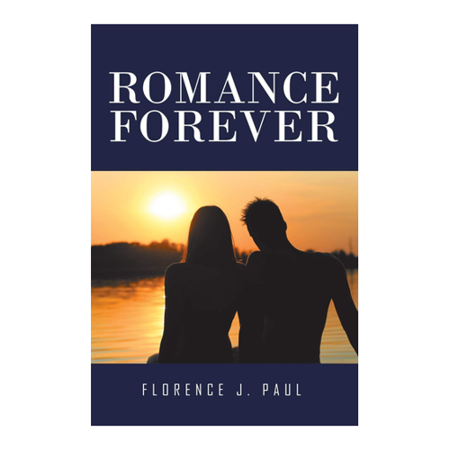 Bild von Romance Forever von Florence J. Paul – Ein romantisches Lesevergnügen