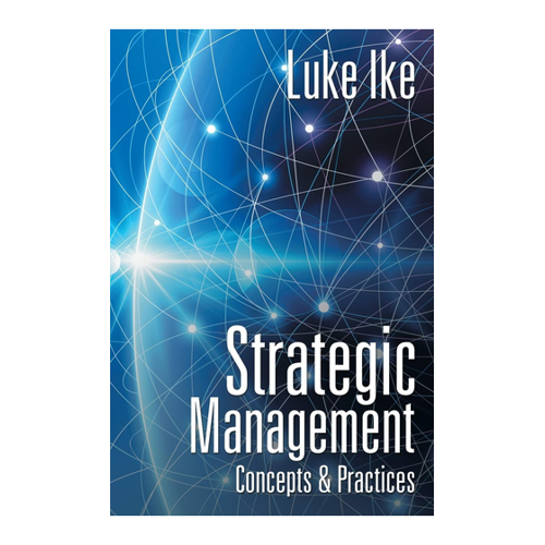 Bild von Strategic Management: Concepts & Practices von Ike, Luke