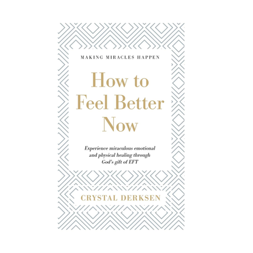 Bild von How to Feel Better Now von Crystal Derksen