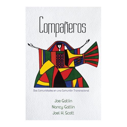 Bild von Companeros, Spanish Edition: Dos Comunidades en una Comunion Transnacional