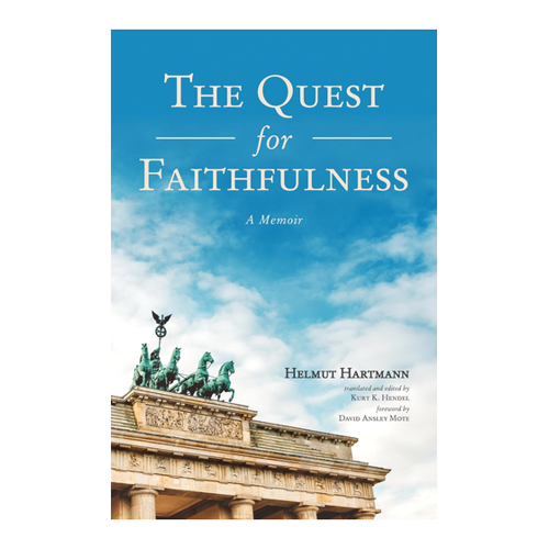Bild von The Quest for Faithfulness: A Memoir von Helmut Hartmann