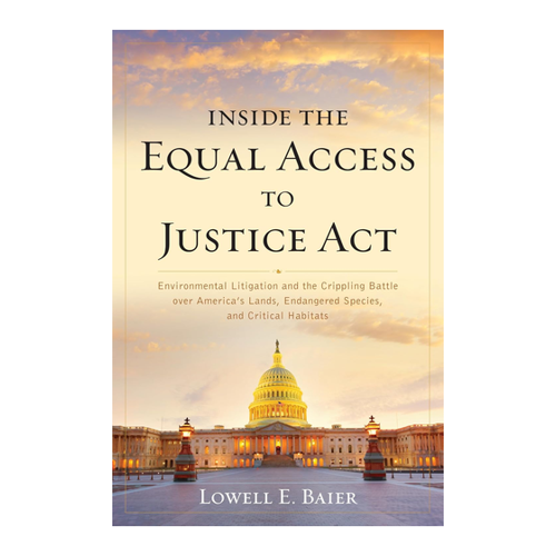 Bild von Inside the Equal Access to Justice Act: Environmental Litigation and the Crippling Battle over America's Lands