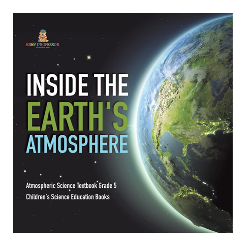 Bild von Baby: Inside the Earth's Atmosphere - Ein Lehrbuch für Kinder