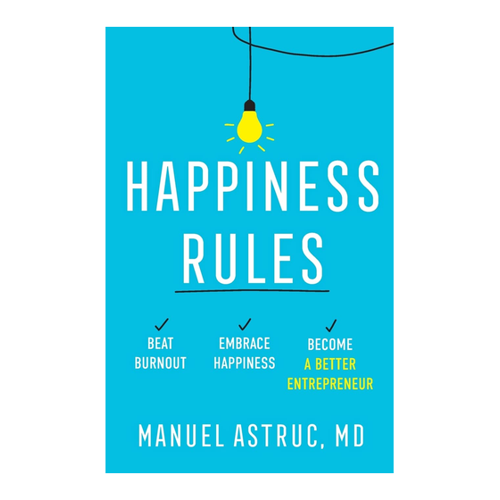 Bild von Astruc, Manuel: Happiness Rules