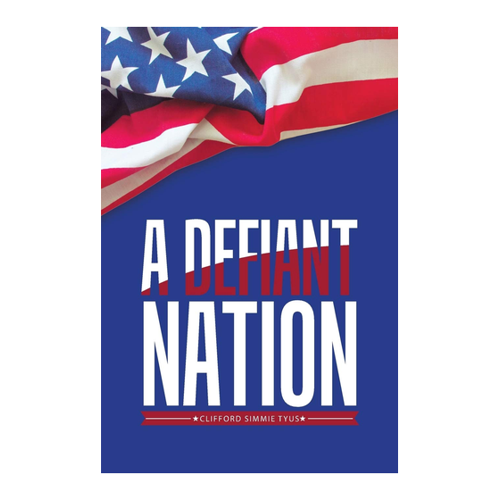 Bild von Tyus, Clifford Simmie: A Defiant Nation