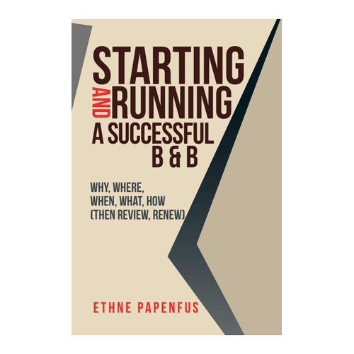 Bild von Starting and Running a Successful B & B: Ein Leitfaden für erfolgreiche Bed & Breakfasts